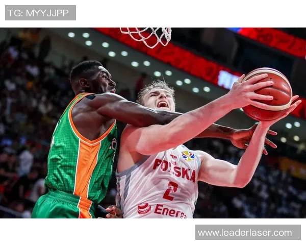 九篮球世界杯精彩对决科特迪瓦队挑战波兰队全力争胜之战